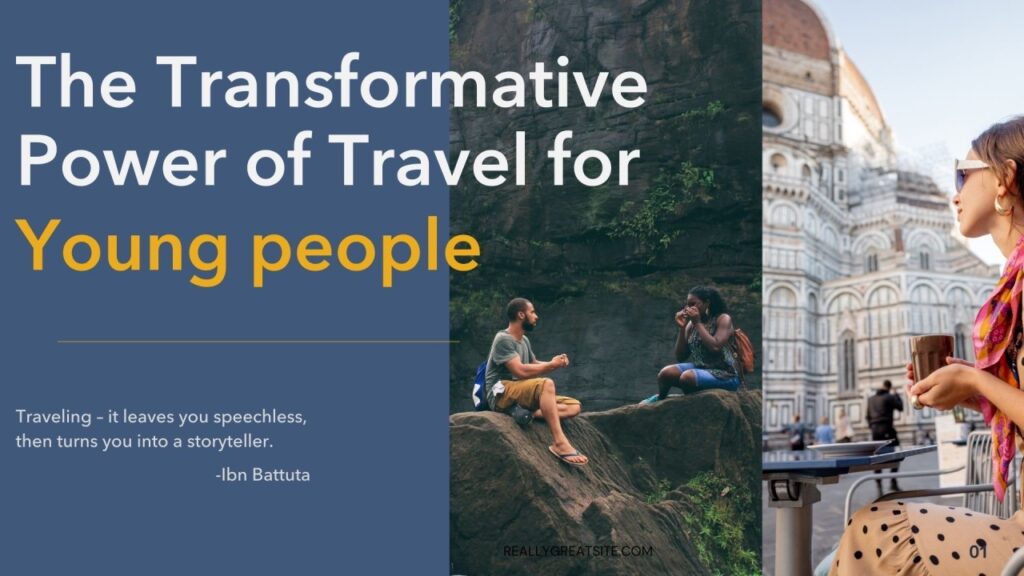 The Transformative Power of Traveling